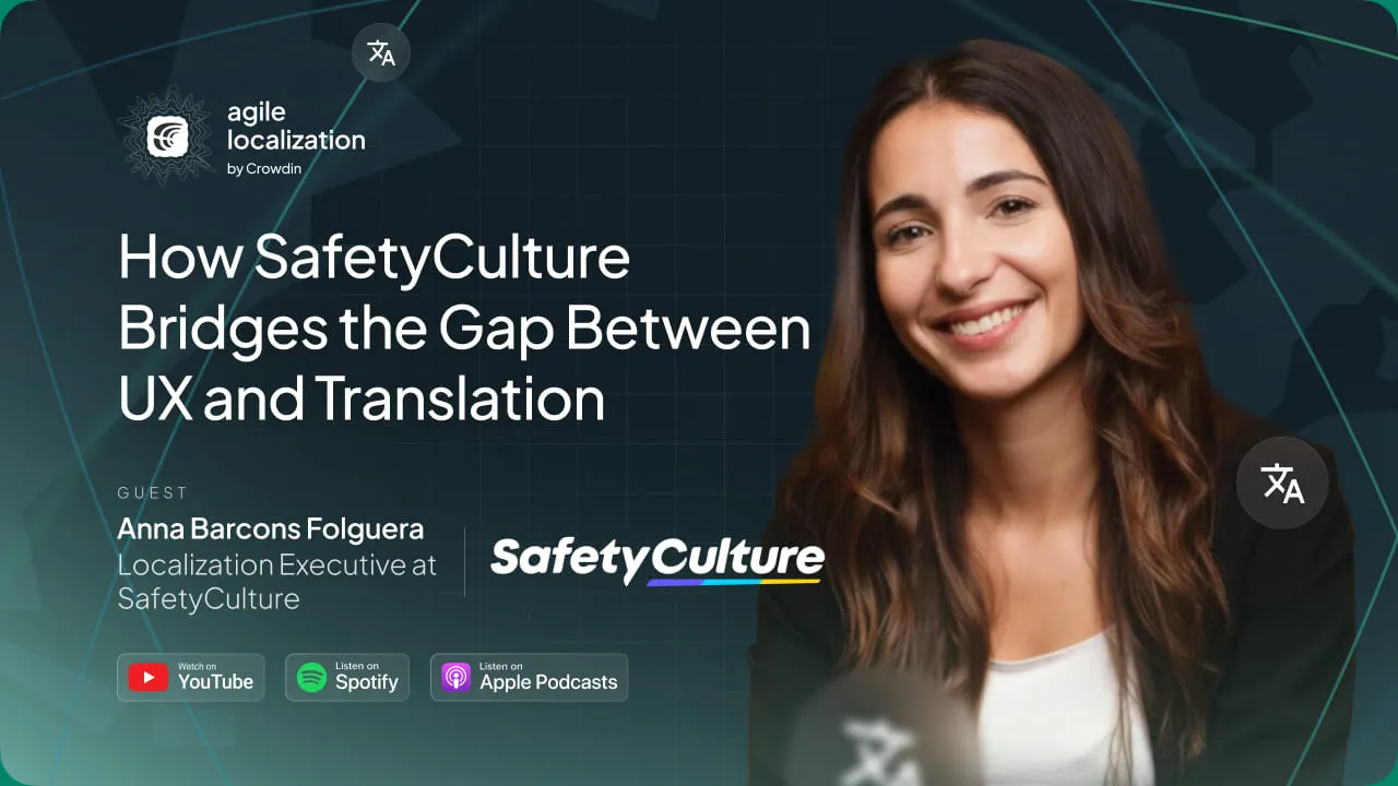 Crowdin Agile Localization podcast with Anna Barcons Folguera